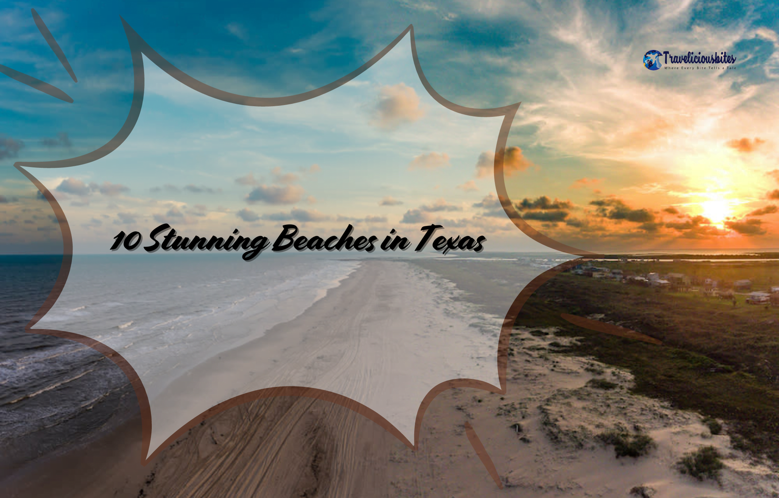 Beaches in Texas: Discover the 10 Most Stunning Shores!